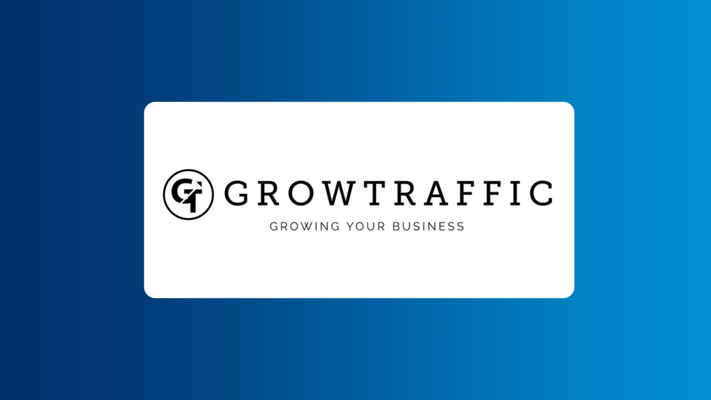 GrowTraffic Case Study